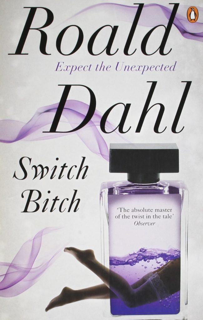 dahl switch bitch