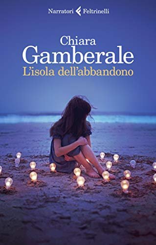 chiara gamberale l'isola dell'abbandono