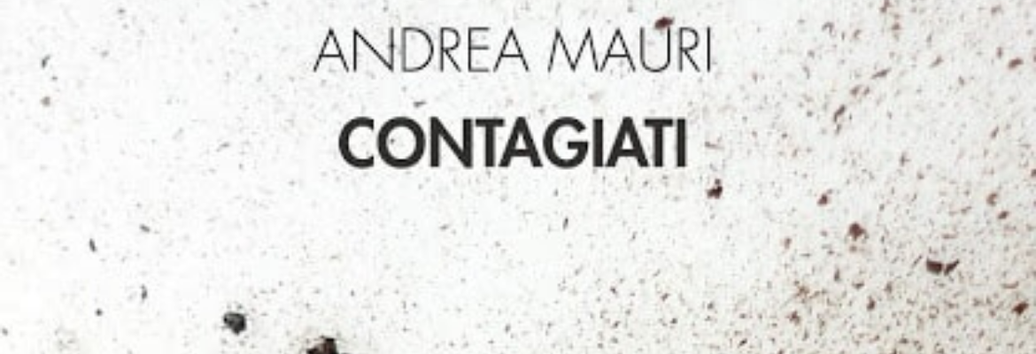 andrea mauri contagiati